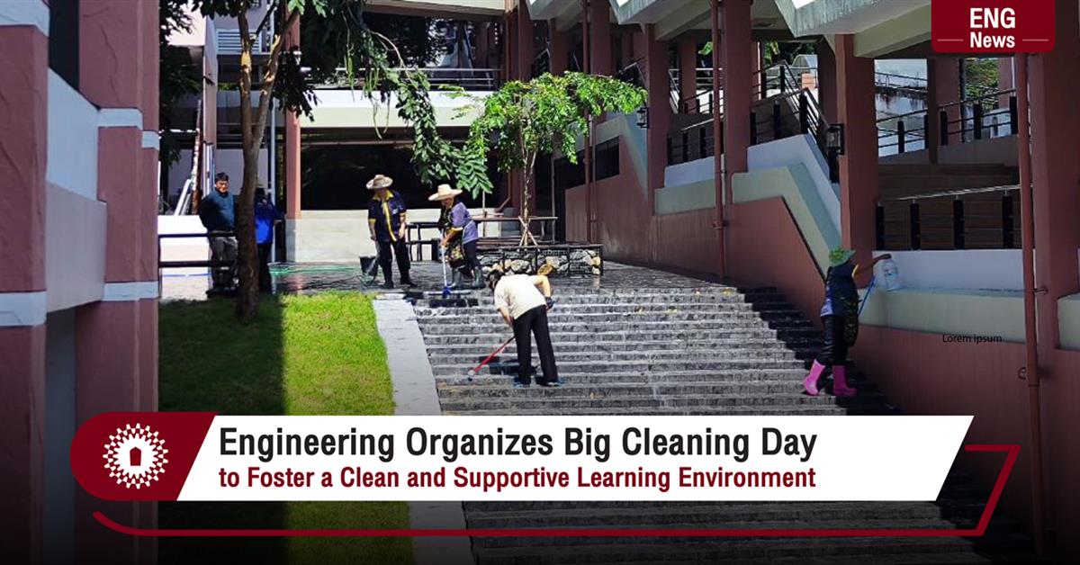 Engineering Organizes Big Cleaning Day to Foster a Clean and Supportive Learning Environment